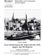 Ulrich Green, Zum Widerstand der Eckernförder KPD