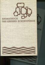Heimatbuch des Kreises Eckernförde Band I